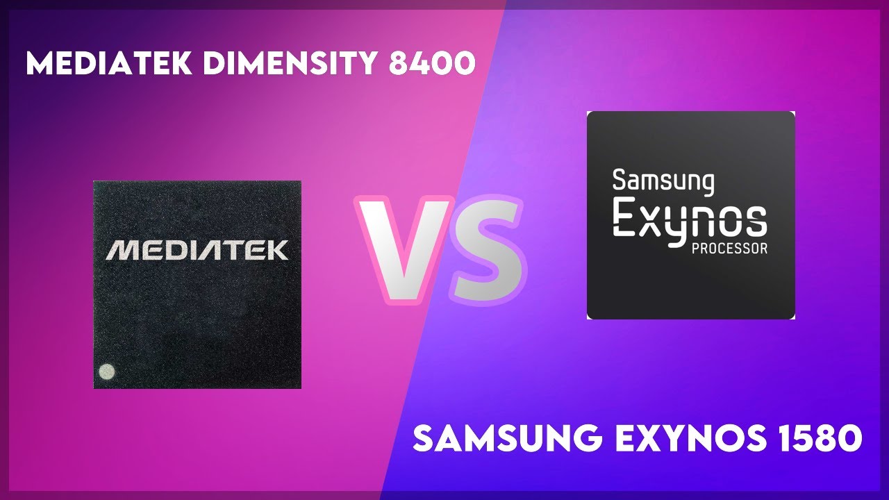 MediaTek Dimensity 8400 vs Samsung Exynos 1580 Technical Comparison ...