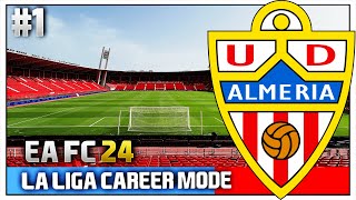 EA FC 24 | La Liga Career Mode | #1 | UD Almeria