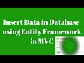 Insert Data in Database using Entity Framework in MVC | Part -19