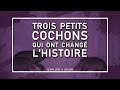 Trois petits cochons qui ont changé l'Histoire - Templiers &amp; Savoir