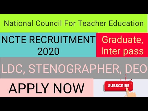 NCTE RECRUITMENT ONLINE 2020 APPLY NOW