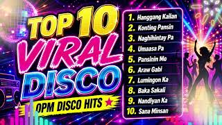 Top 10 Viral Disco Hits 🔥 | Pinoy Disco Dance Playlist 2026 @PinoyOldMusic