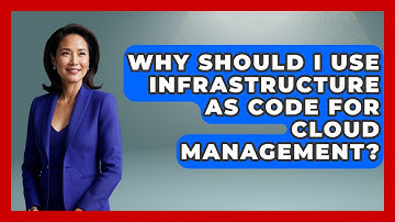 Why Should I Use Infrastructure as Code for Cloud Management? | Cloud Stack Studio News