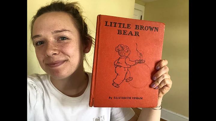 Little Brown Bear by Elizabeth Upham, Little Brown...