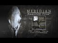 MERIDIAN "Borrowed Time" (Audio)