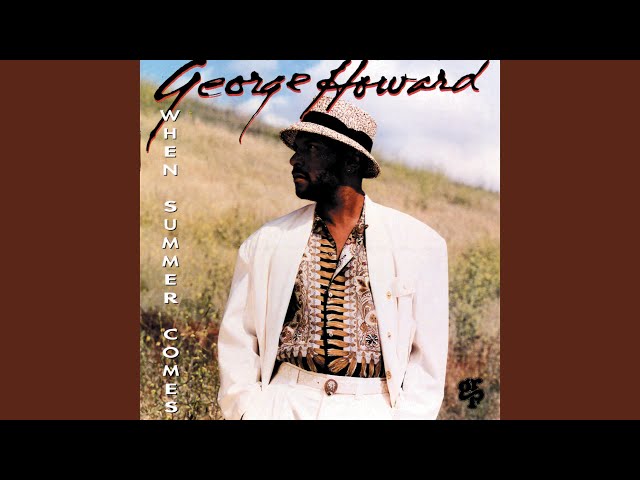 George Howard - When Summer Comes