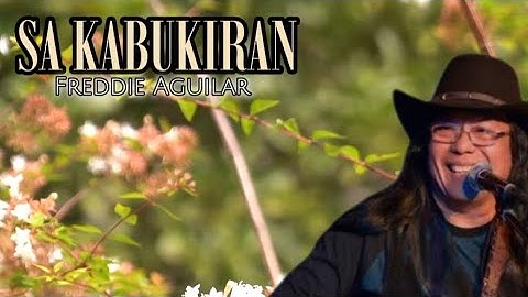 Thumbnail of SA KABUKIRAN - Freddie Aguilar#freddieaguilar #opm