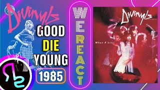 We React To Divinyls - Good Die Young