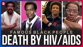 In Memoriam: Black Celebrities We Lost In The HIV\/AIDS Crisis | You’d Never Recognize Today