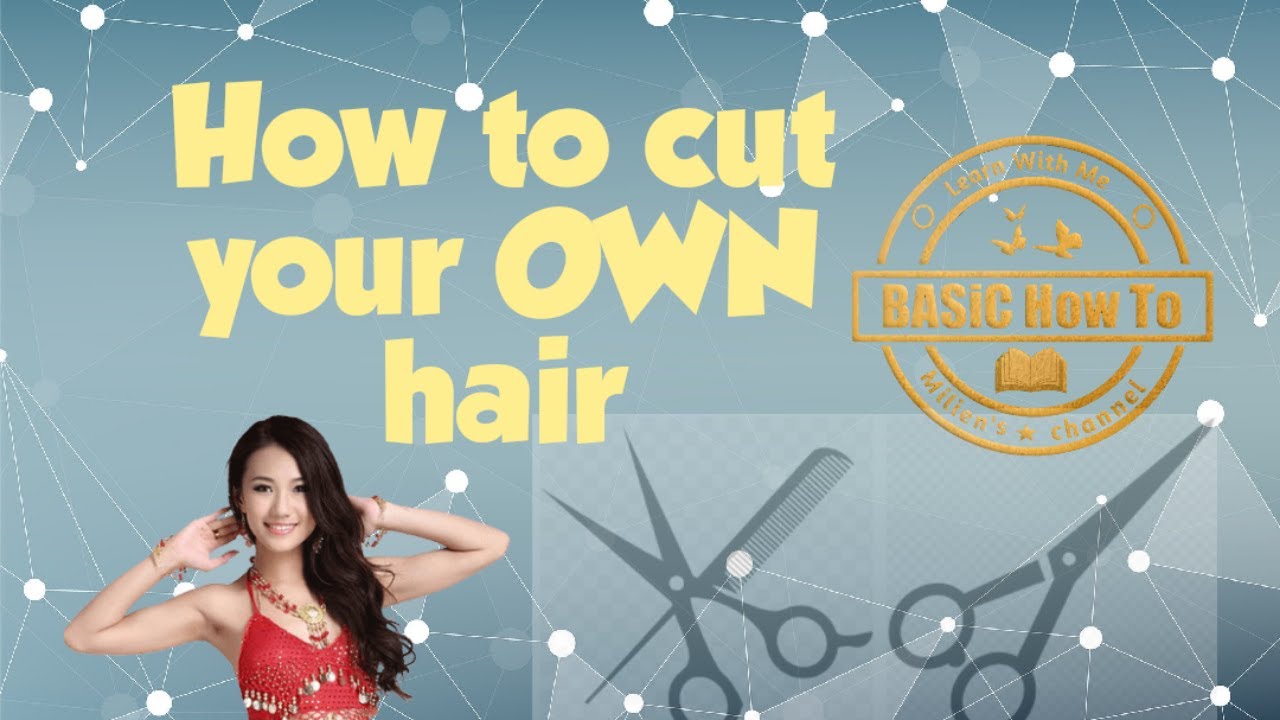 how to cut your own hair - YouTube