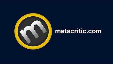The problem with Metacritic