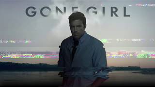 Gone Girl OST - Appearances 10x Slower