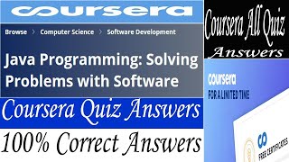 Java Programming: Solving Problems with Software Coursera Quiz Answers, Week (1-4) All Quiz Answers