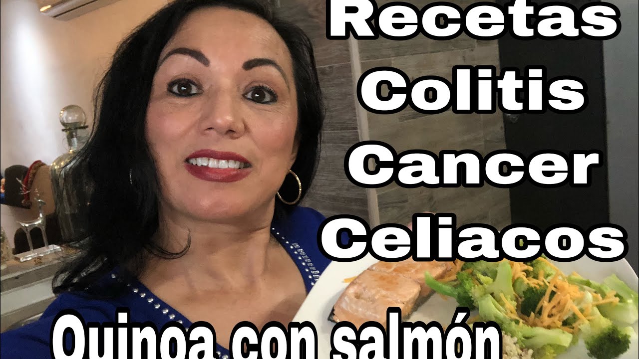 Receta 001 + cancer + colitis + quinoa con salmon YouTube