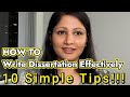 How to Finish a Dissertation/Thesis Effectively | 10 Simple Tips to Write To Follow !!!