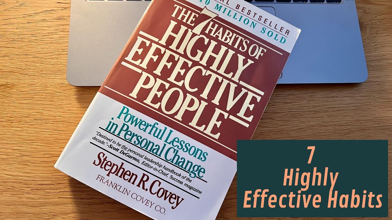 The 7 Habits of Highly Effective People by Stephen R Covey - YouTube