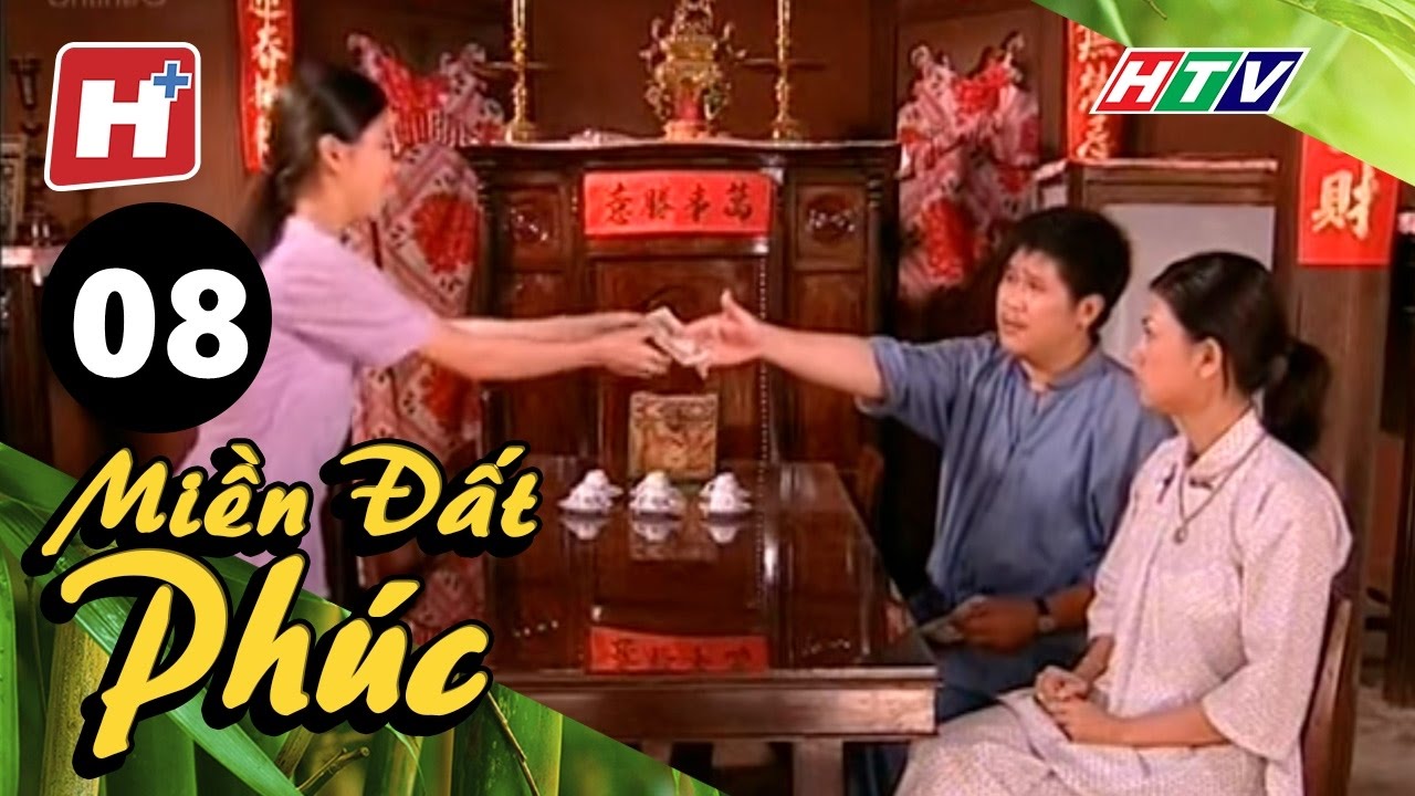 Miền Đất Phúc - Tập 08 | HTV Phim Tình Cảm Việt Nam... - youtube
