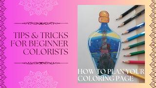 HOW TO PLAN YOUR COLORING PAGE | Easy Tutorial for Beginners