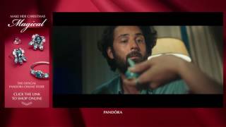 Make Her Christmas Magical Pandora Christmas Ad