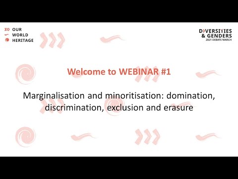 MARGINALISATION AND MINORISATION: DOMINATION, DISCRIMINATION, EXCLUSION AND ERASURE (webinar 1)