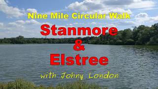 Stanmore & Elstree Circular walk