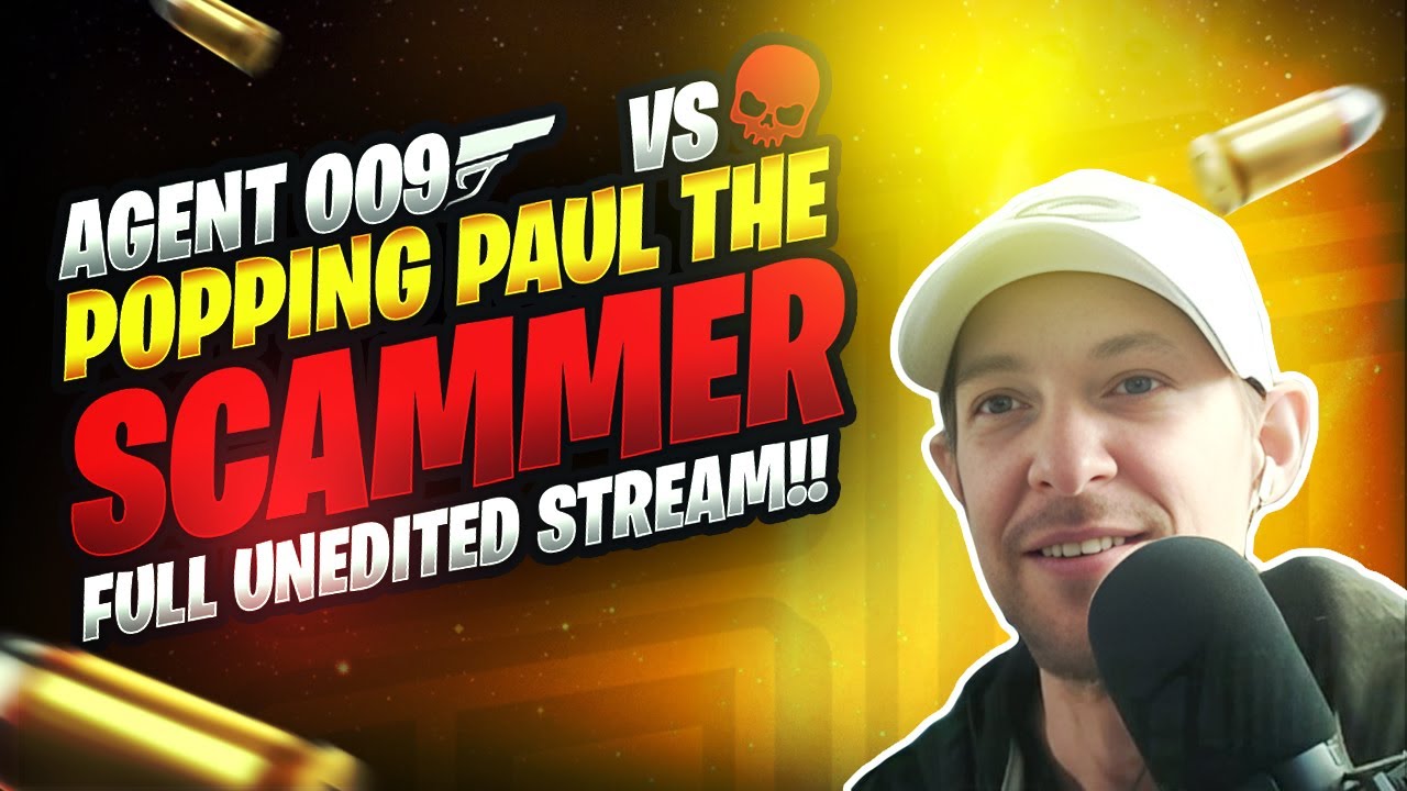 unhinged scammer RAGE full stream unedited 009 vs the popping Paul # ...