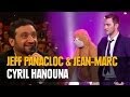 Jeff Panacloc et Jean-Marc au grand cabaret avec Cyril Hanouna