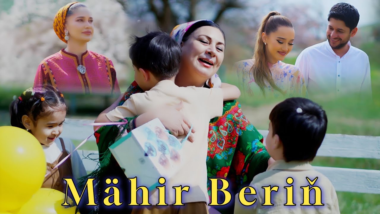 Maral Durdyyewa & Mekan Saryyew - Mahir Berin