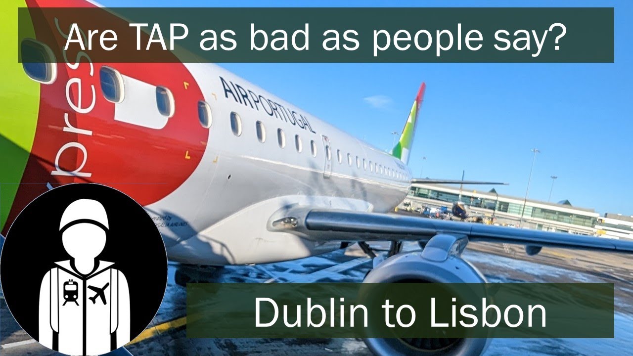 FLIGHT REPORT TAP Air Portugal Dublin to Lisbon YouTube