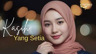 Kasih Yang Setia - Lagu Slow Rock Terbaru Antara Waktu Atau Keadaan Mantap Didengar