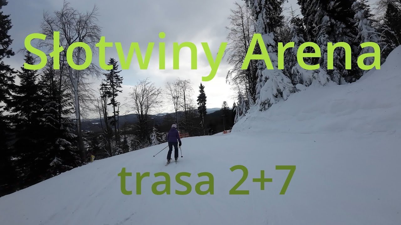 Słotwiny Arena jak wygląda trasa 2+7