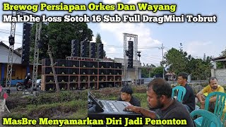 Masbre Menyamar Jadi Penontonmakdhe Luis Sotok 16 Sub  Dragmini Suaranya Ngeri