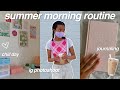summer morning routine 2021:)