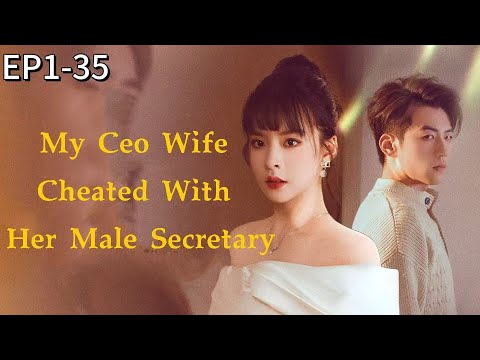 Multi Sub My Ceo Wife Cheated With Her Male Secretary Watch My Billion Dollar Comeback Drama 