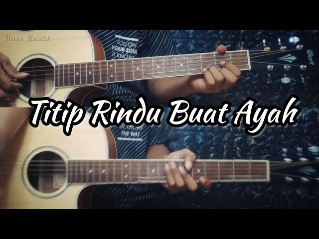TITIP RINDU BUAT AYAH - EBIET G ADE | Gitar Cover ( Instrumen ) Chord Gitar class=