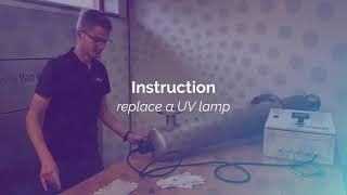 Advanox Instruction video : How to replace the UV lamp