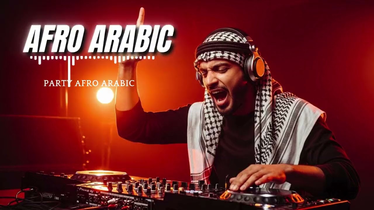 💃 Arabic Afro Dance Music | High-Energy Afro Arabic Party Tracks