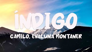 Índigo - Camilo, Evaluna Montaner [Lyrics Video] 🎺