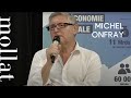 Michel Onfray - Ontologie de l'entrepreneur, éthique du risque
