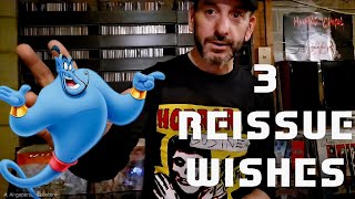 2026  MY 3 VINYL REISSUE WISHLIST/ PLUS CD FINDS / VINYL COMMUNITY 