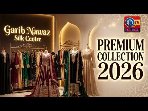Garib Nawaz Silk Centre | Premium Ladies Wear Collection 2026 | Hyderabad Fashion Store #qktvtelugu