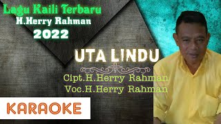 Karaoke Lagu Kaili Uta Lindu - Herry Rahman
