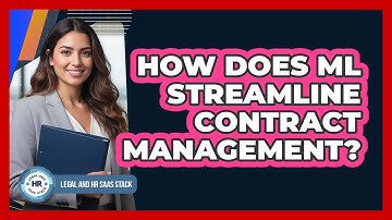 How Does ML Streamline Contract Management?