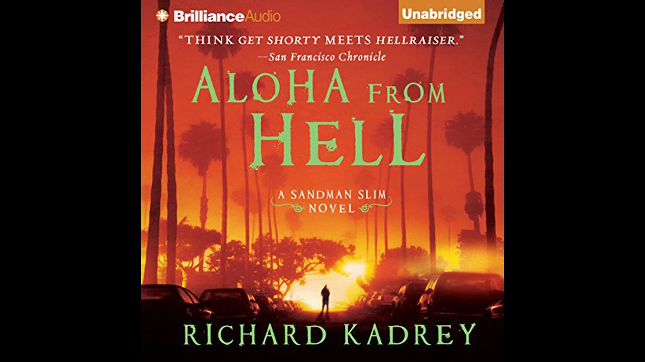 Aloha from Hell Audiobook by Richard Kadrey