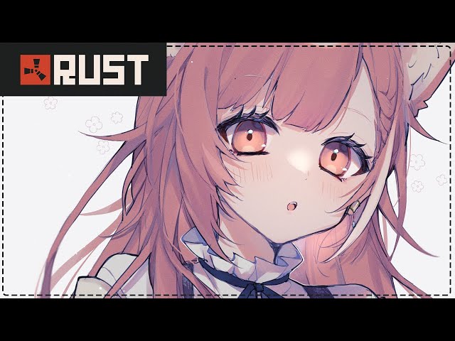 【rust】スト鯖 狩りたい【ラトナ・プティ/にじさんじ】のサムネイル