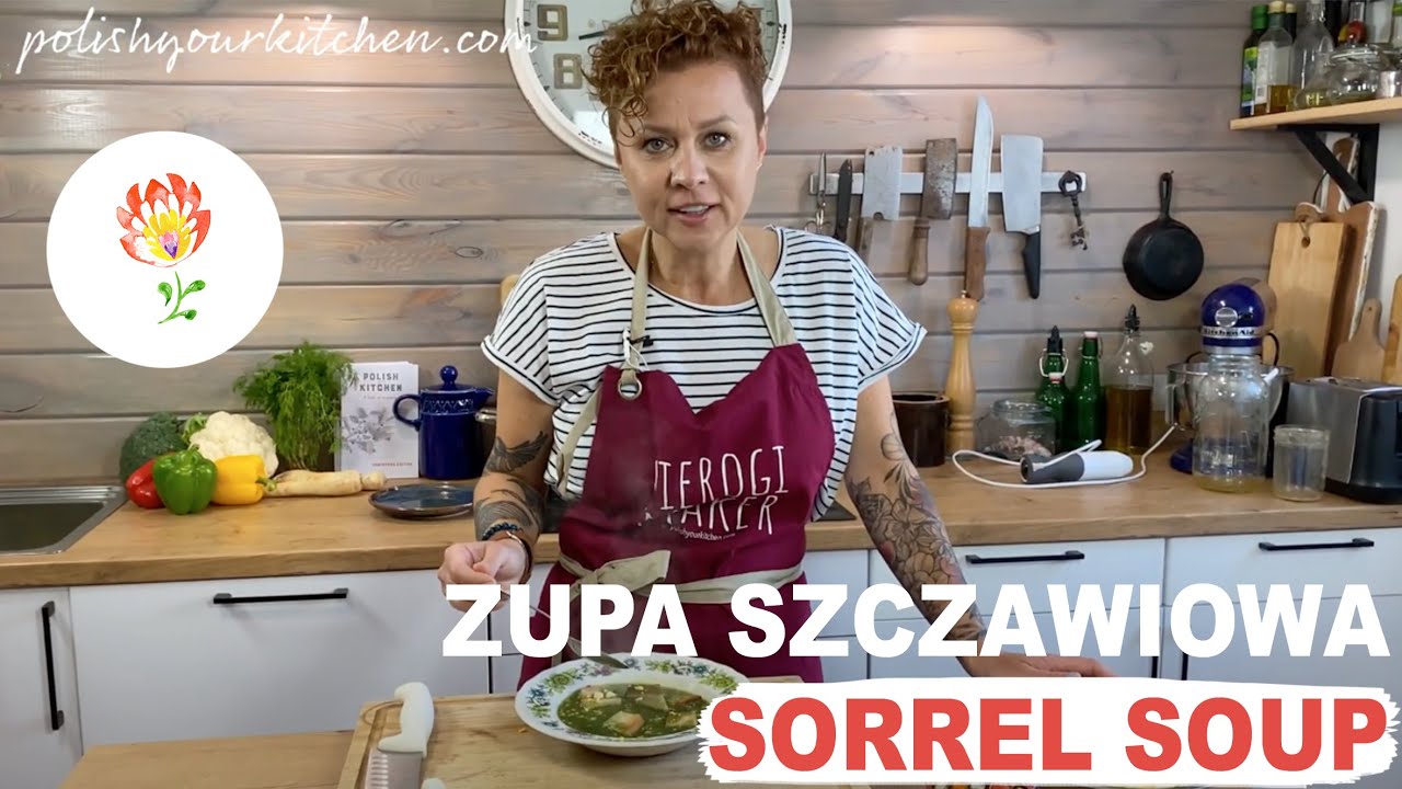 Polish SORREL soup - ZUPA SZCZAWIOWA - how to make Polish food. | Polish Your Kitchen