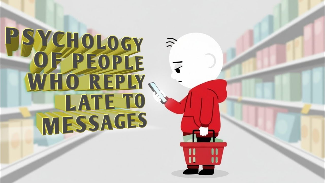 Psychology of People Who Reply Late to Messages