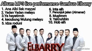 Album Gambus MP3 live performance Gambus Elbarry | #audiolive #gambus