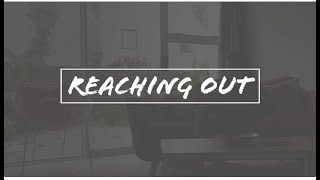 Reaching Out - Madeleine Howard 