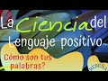 Audio reseña-resumen La ciencia del Lenguaje positivo / Luis Castellanos